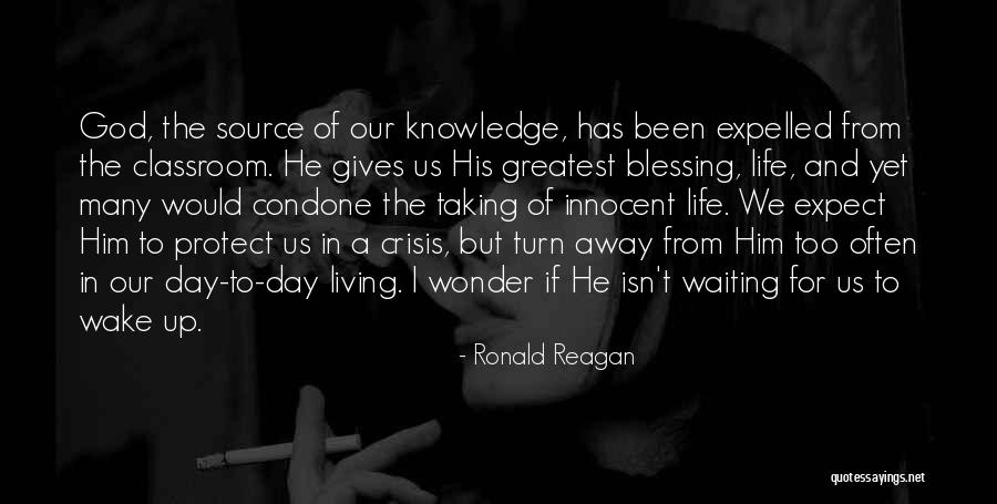 Living Life For God Quotes By Ronald Reagan