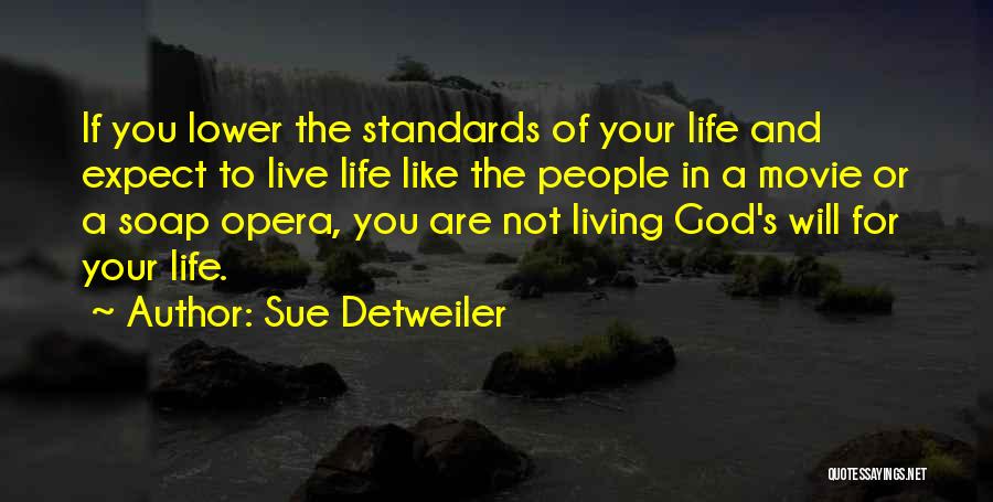 Top 100 Quotes & Sayings About Living Life For God