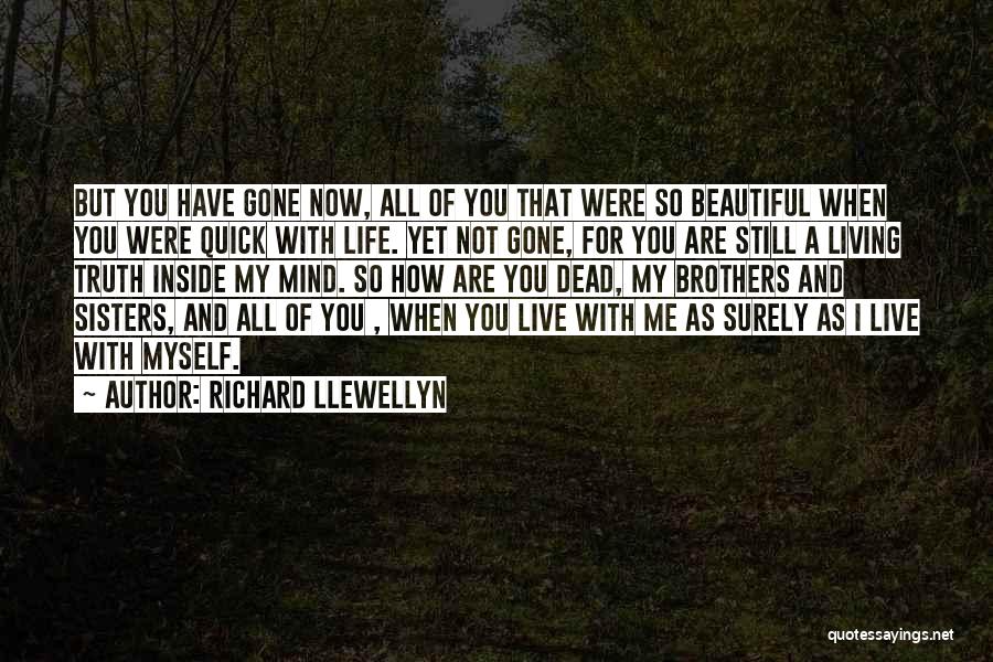 Living Life For Myself Quotes By Richard Llewellyn