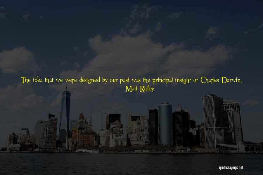 Living Life For You Quotes By Matt Ridley Living Life For You Quotes By Matt Ridley