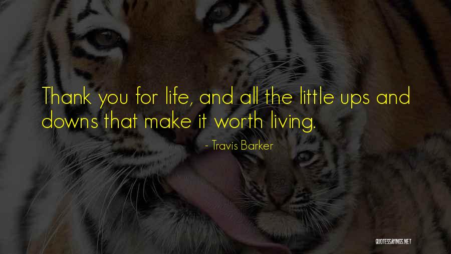 Living Life For You Quotes By Travis Barker Living Life For You Quotes By Travis Barker