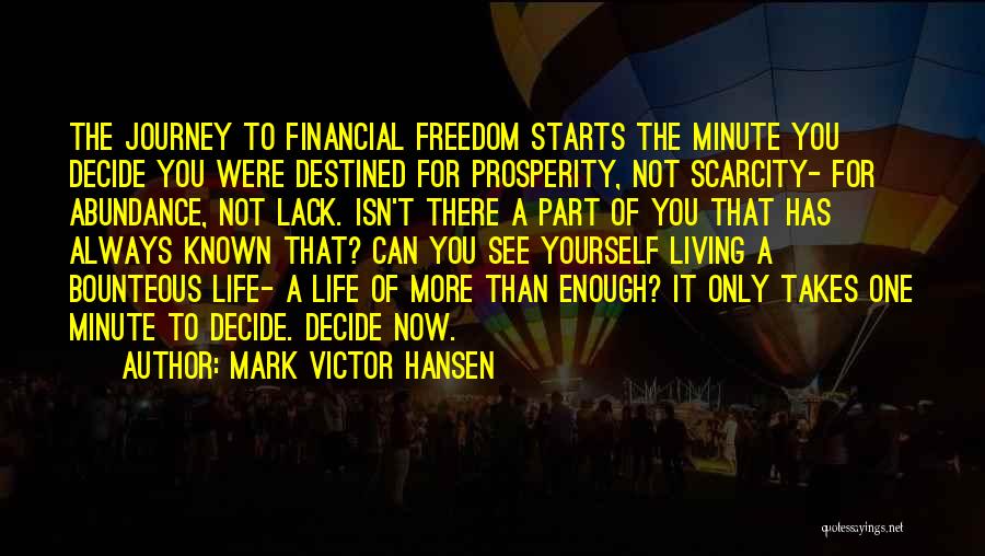 Living Life For Yourself Quotes By Mark Victor Hansen