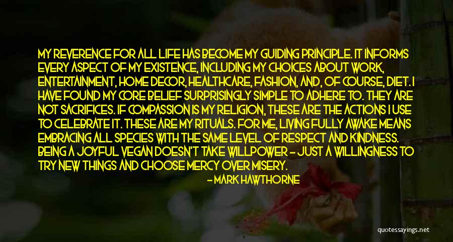 Living Life Fully Quotes By Mark Hawthorne Living Life Fully Quotes By Mark Hawthorne