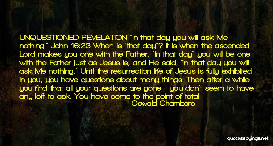 Living Life Fully Quotes By Oswald Chambers