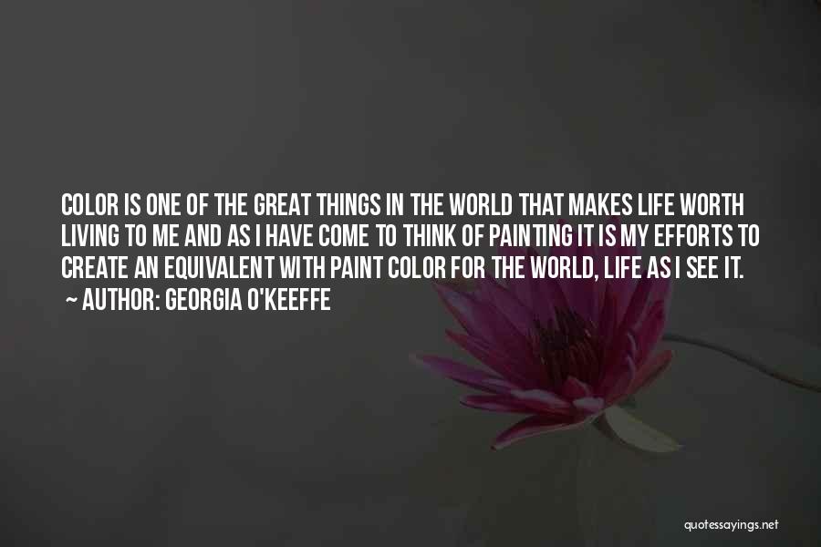 Living Life In Color Quotes By Georgia O'Keeffe