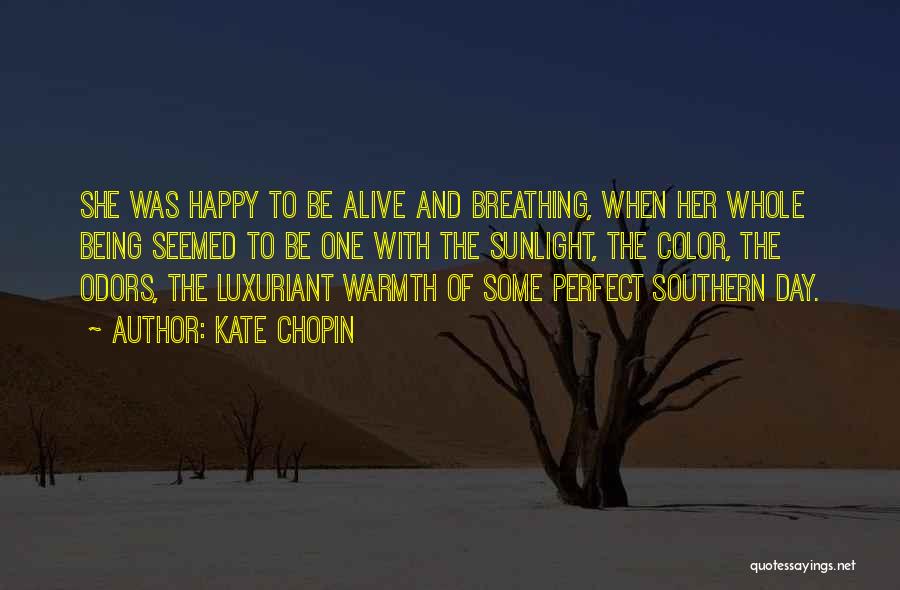 Living Life In Color Quotes By Kate Chopin