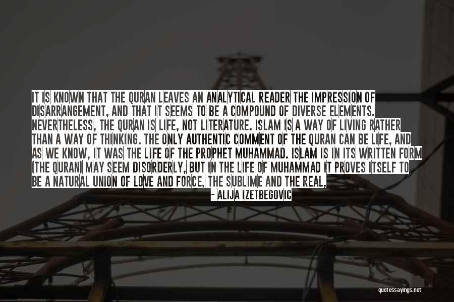 Living Life In Islam Quotes By Alija Izetbegovic