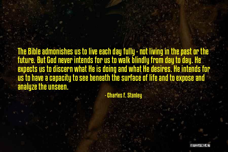 Living Life In The Bible Quotes By Charles F. Stanley