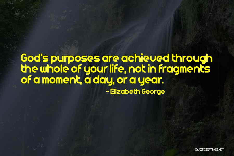 Living Life In The Bible Quotes By Elizabeth George Living Life In The Bible Quotes By Elizabeth George