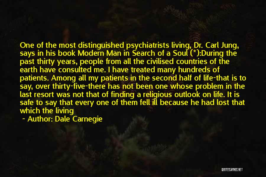 Living Life In The Past Quotes By Dale Carnegie