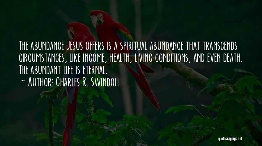 Living Life Like Jesus Quotes By Charles R. Swindoll