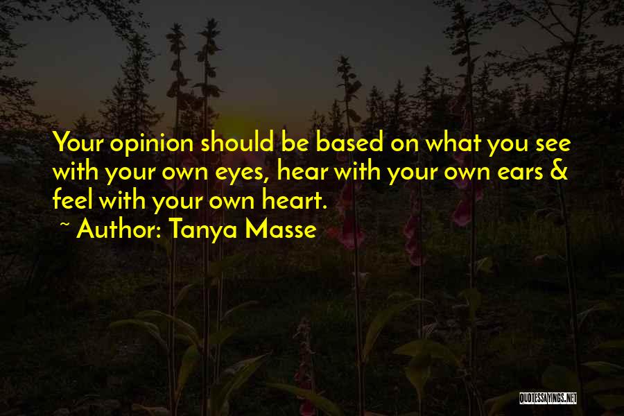 Living Life On Your Own Quotes By Tanya Masse