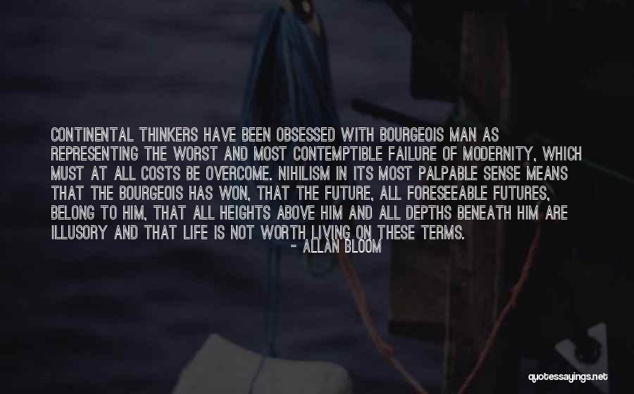 Living Life On Your Own Terms Quotes By Allan Bloom