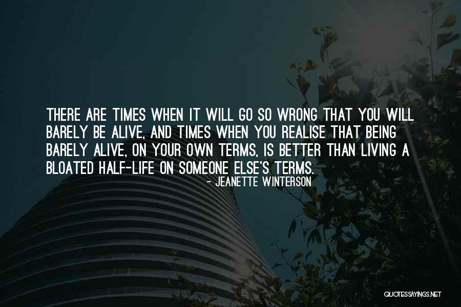 Living Life On Your Own Terms Quotes By Jeanette Winterson