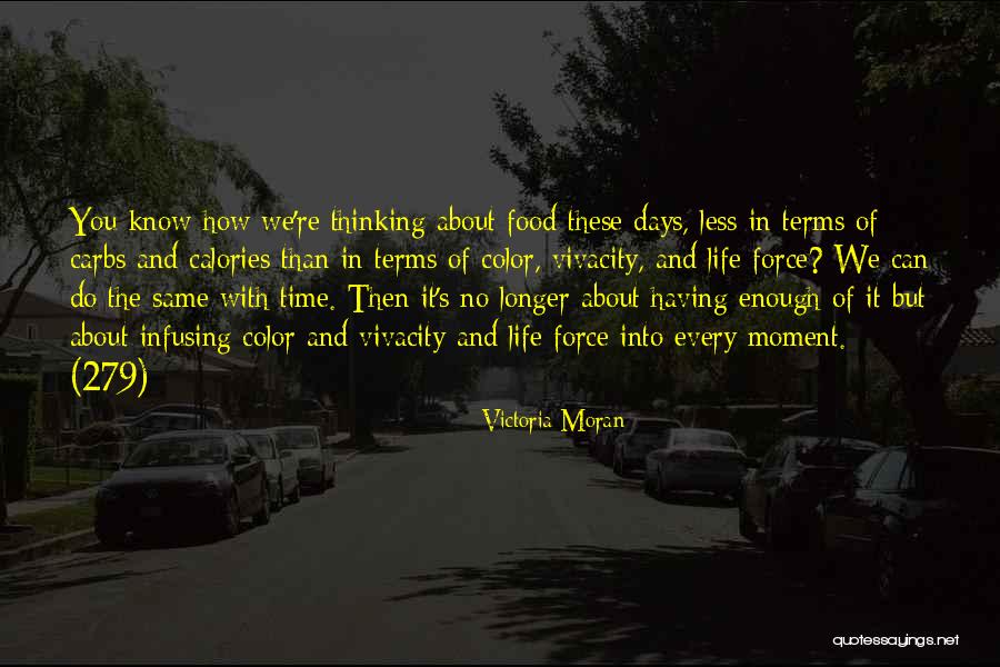 Living Life On Your Own Terms Quotes By Victoria Moran