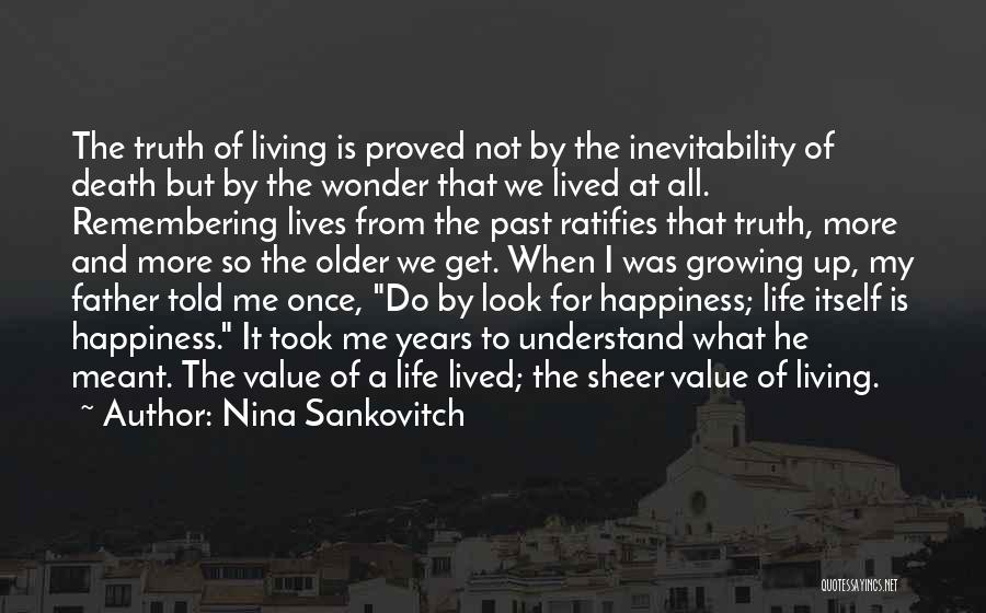 Living Life Once Quotes By Nina Sankovitch