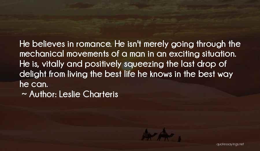 Living Life Positively Quotes By Leslie Charteris