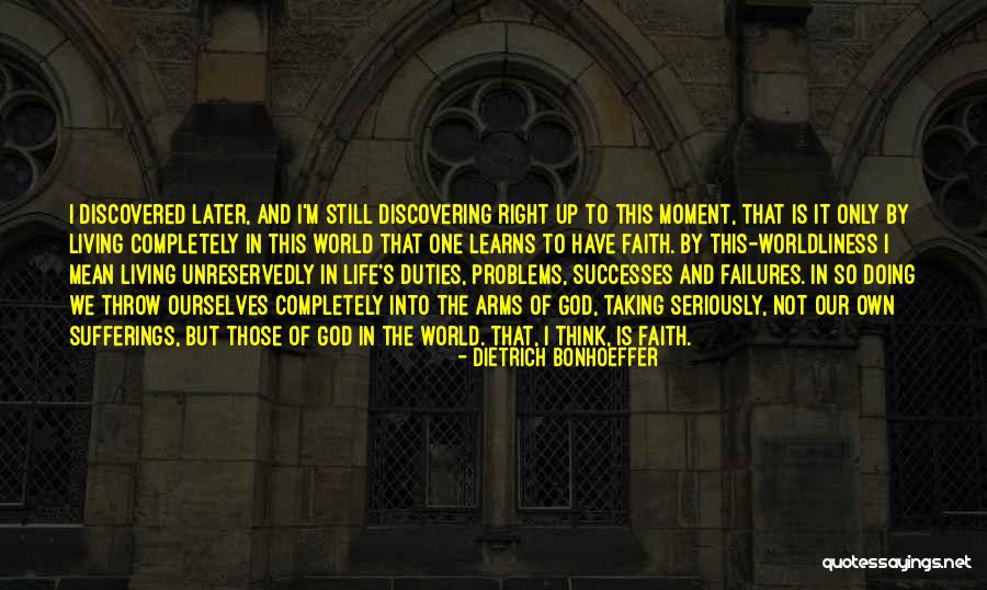 Living Life Right Quotes By Dietrich Bonhoeffer