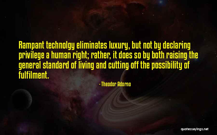 Living Life Right Quotes By Theodor Adorno