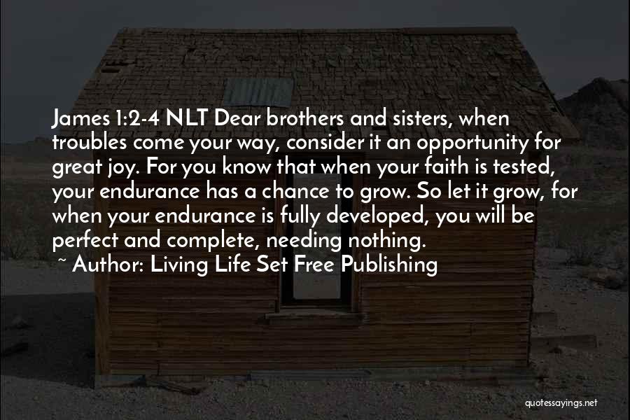 Living Life Set Free Publishing Quotes 1079628