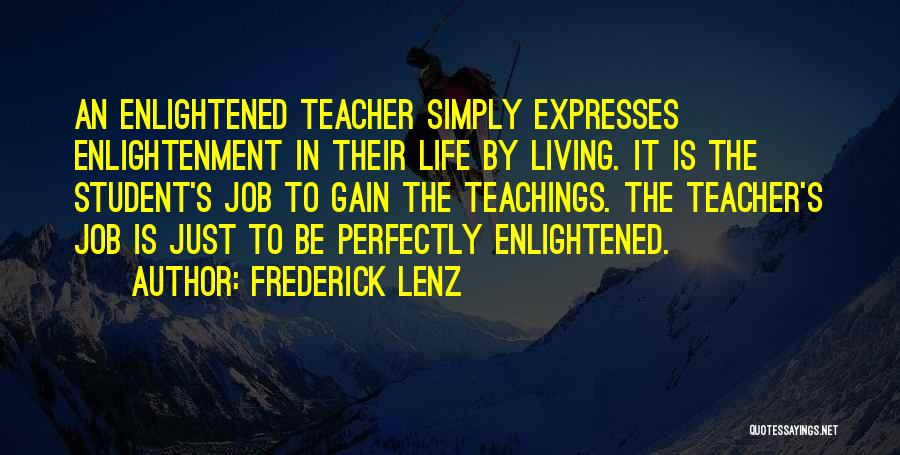 Living Life Simply Quotes By Frederick Lenz