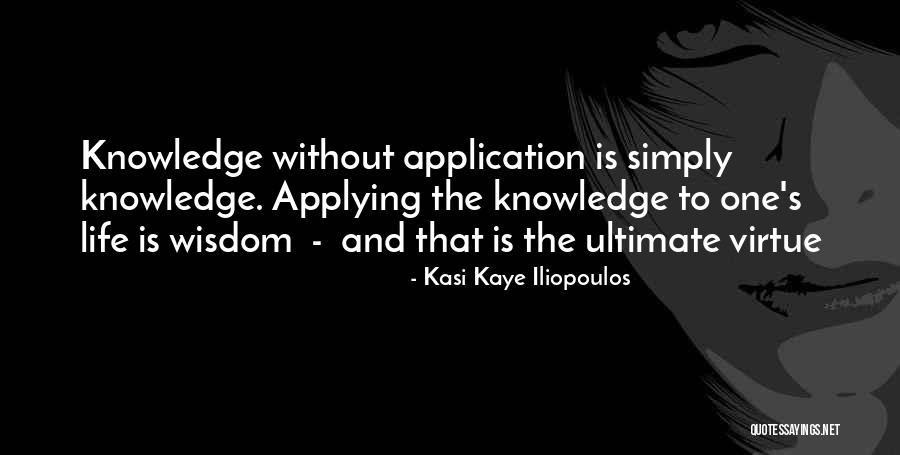 Living Life Simply Quotes By Kasi Kaye Iliopoulos