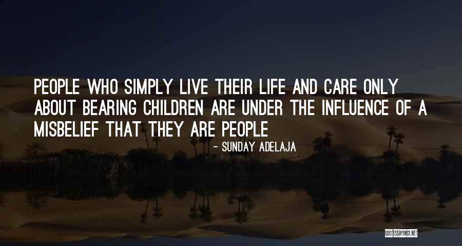 Living Life Simply Quotes By Sunday Adelaja