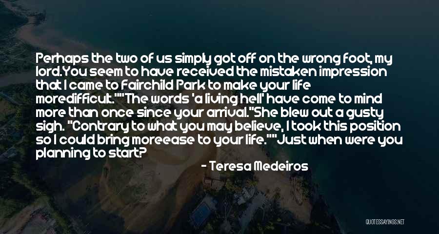 Living Life Simply Quotes By Teresa Medeiros