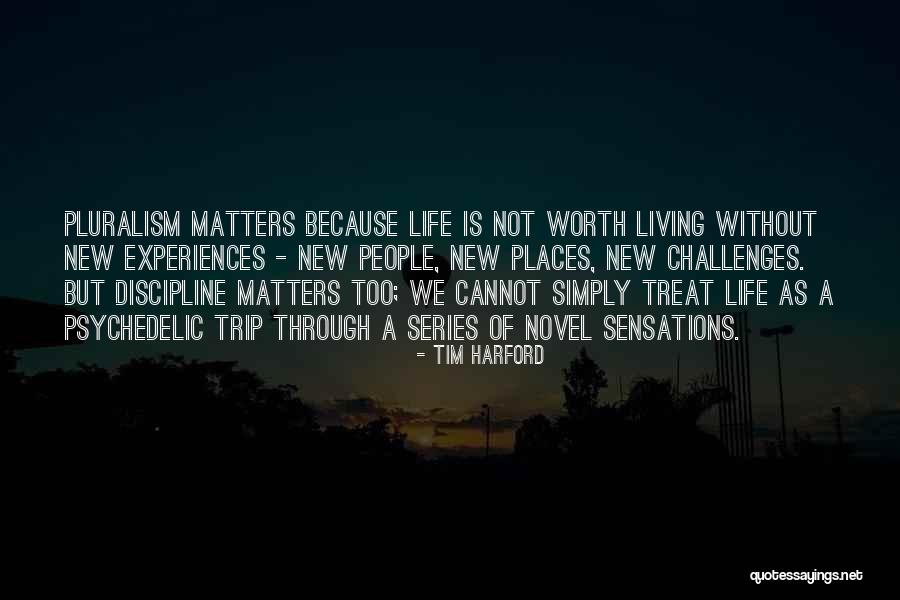 Living Life Simply Quotes By Tim Harford