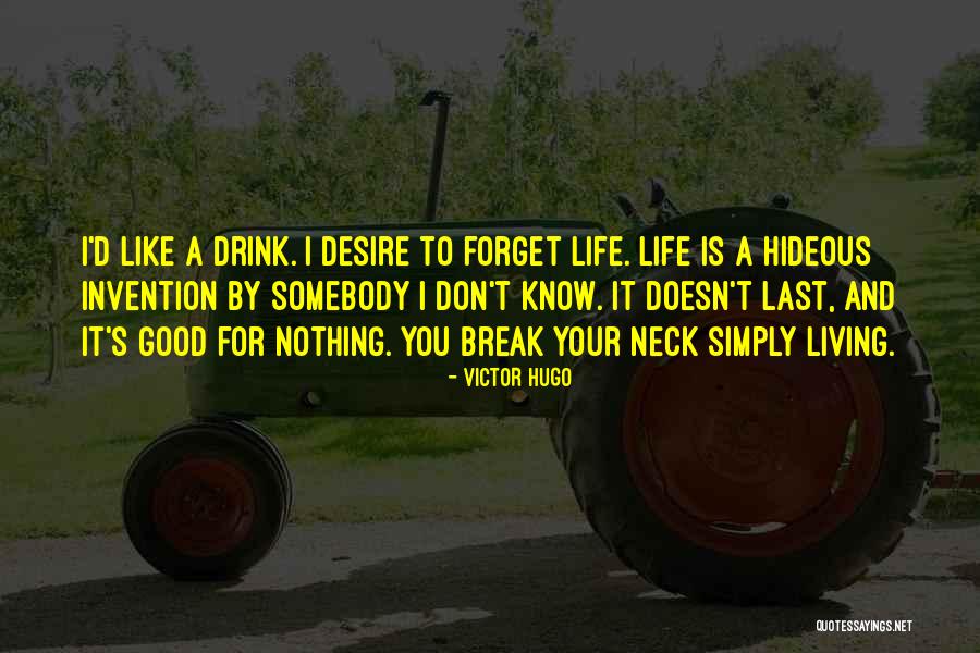 Living Life Simply Quotes By Victor Hugo