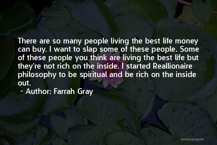 Living Life The Best You Can Quotes By Farrah Gray