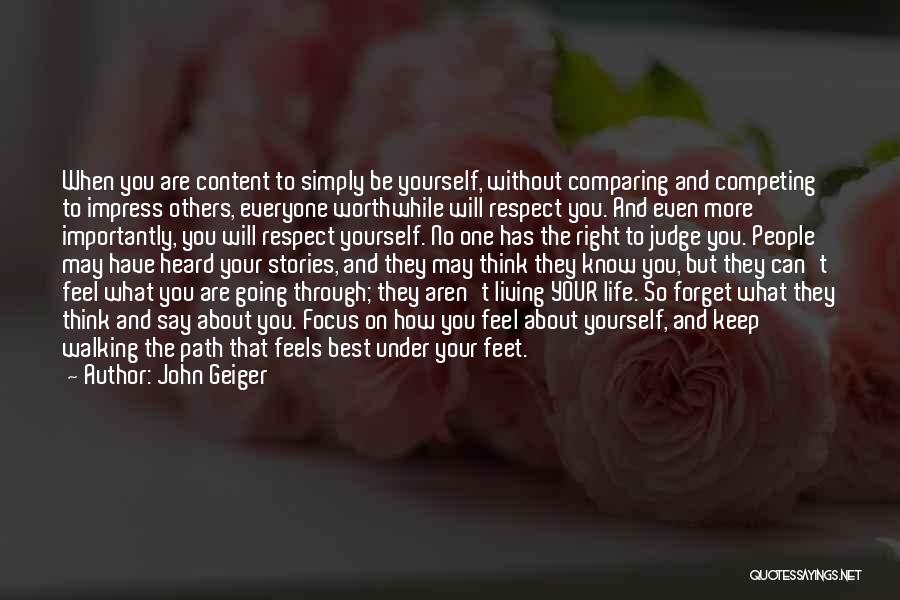 Living Life The Best You Can Quotes By John Geiger