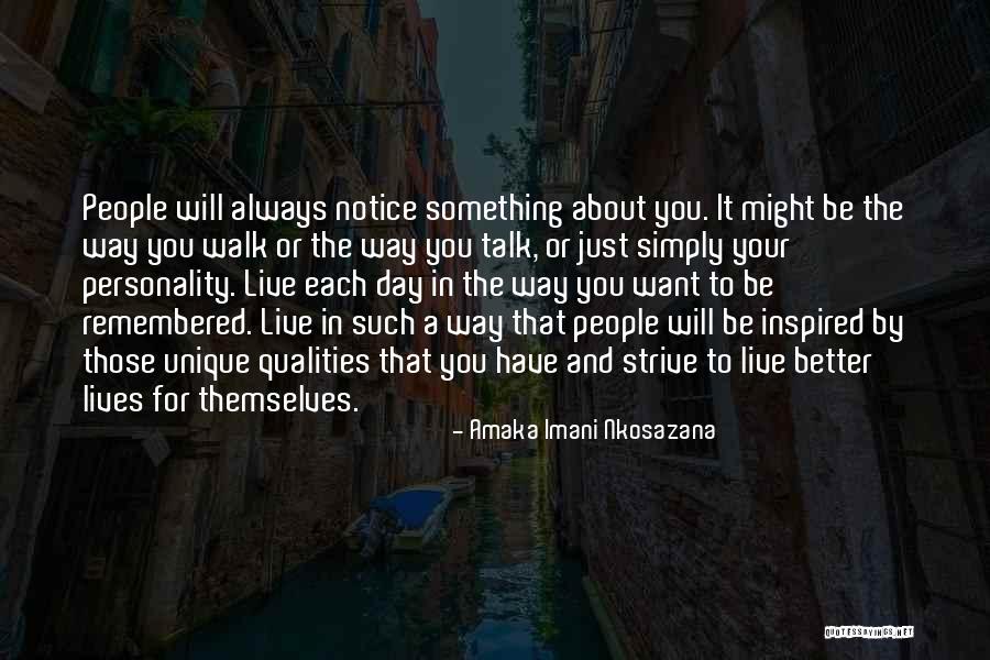 Living Life The Way You Want Quotes By Amaka Imani Nkosazana