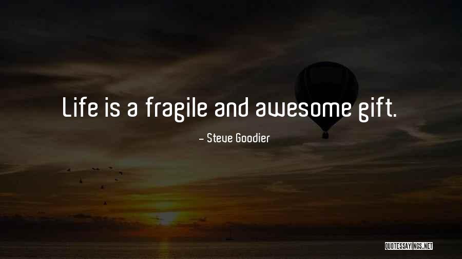 Living Life To Fullest Quotes By Steve Goodier Living Life To Fullest Quotes By Steve Goodier