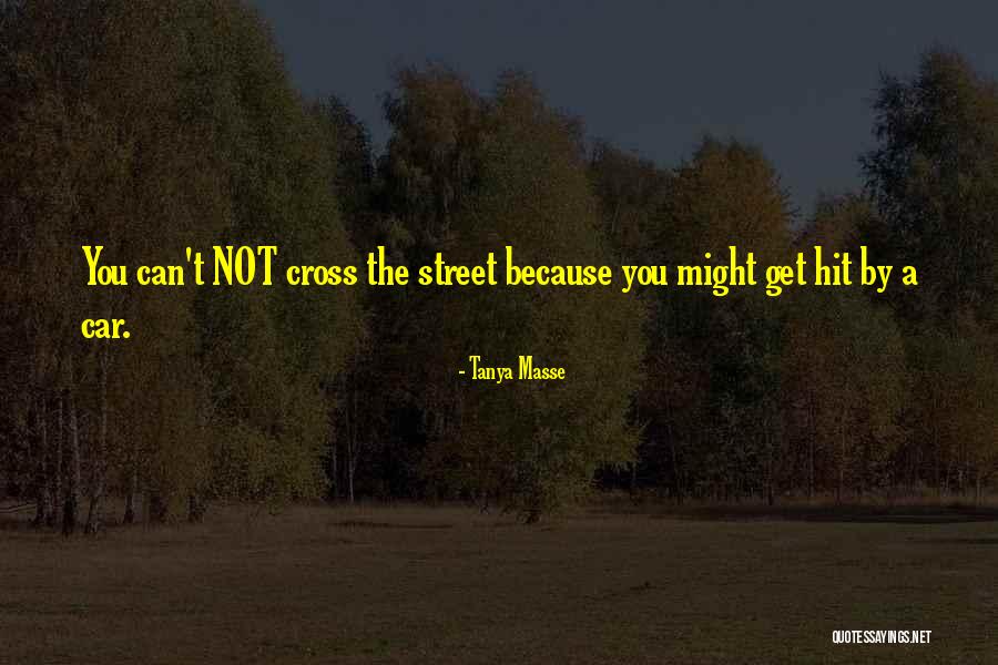Living Life To Fullest Quotes By Tanya Masse Living Life To Fullest Quotes By Tanya Masse
