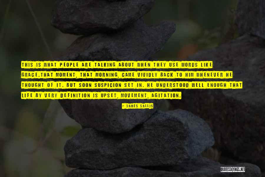 Living Life To The Limit Quotes By James Sallis Living Life To The Limit Quotes By James Sallis