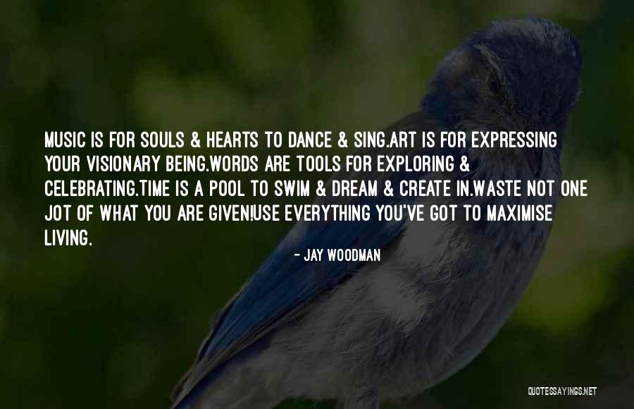 Living Life To Your Fullest Quotes By Jay Woodman Living Life To Your Fullest Quotes By Jay Woodman