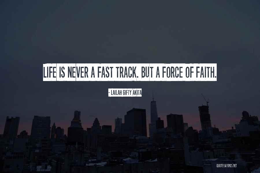 Living Life Too Fast Quotes By Lailah Gifty Akita