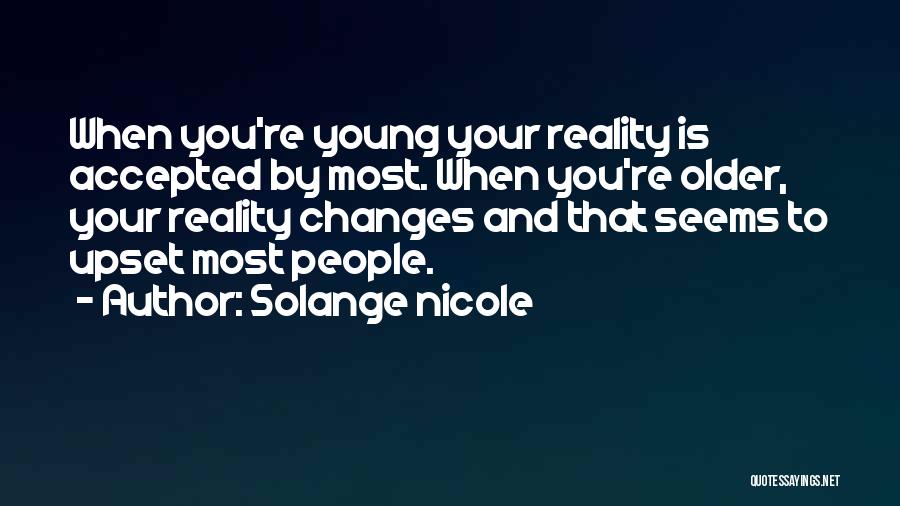 Living Life When You're Young Quotes By Solange Nicole