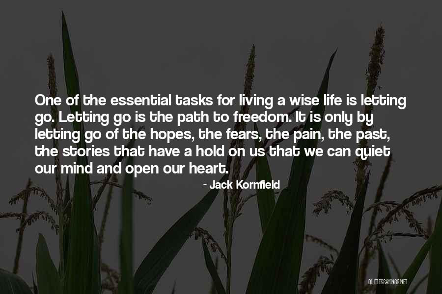 Living Life With An Open Heart Quotes By Jack Kornfield Living Life With An Open Heart Quotes By Jack Kornfield