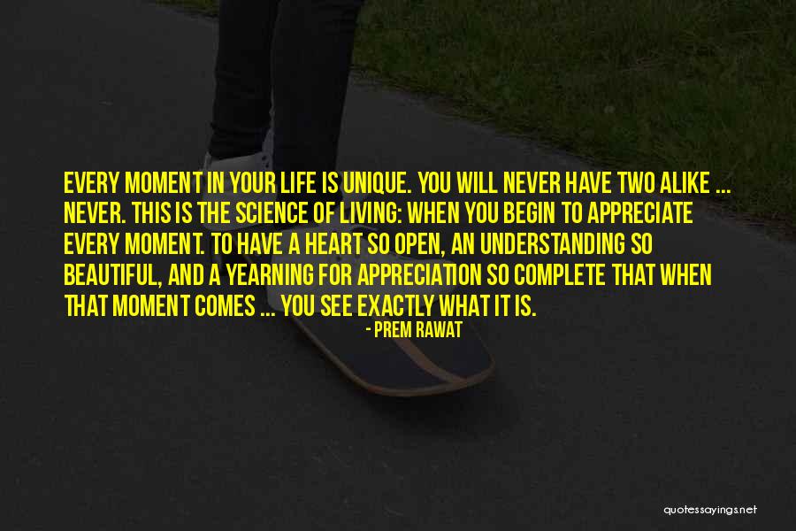 Living Life With An Open Heart Quotes By Prem Rawat Living Life With An Open Heart Quotes By Prem Rawat
