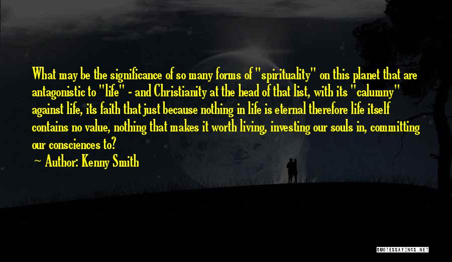 Living Life With Faith Quotes By Kenny Smith