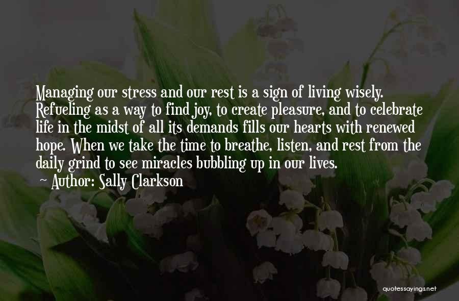 Living Life With Joy Quotes By Sally Clarkson