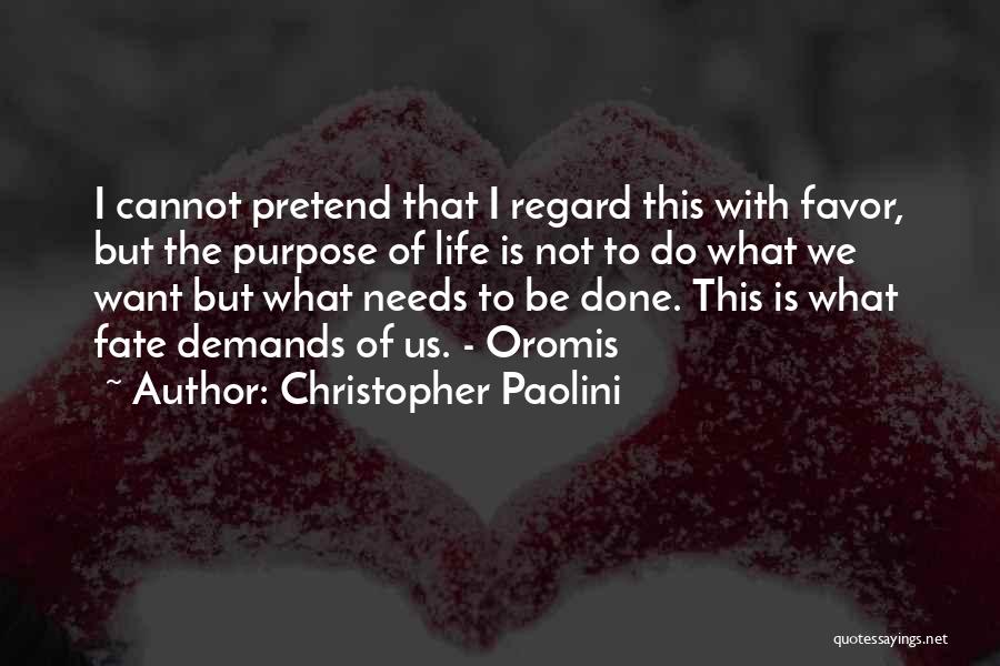 Living Life With Purpose Quotes By Christopher Paolini