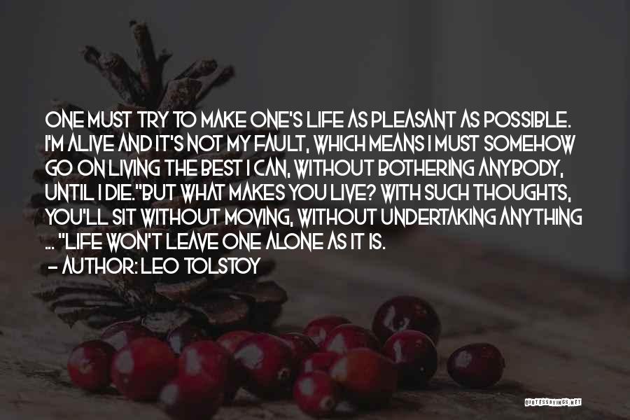 Living Life With Purpose Quotes By Leo Tolstoy