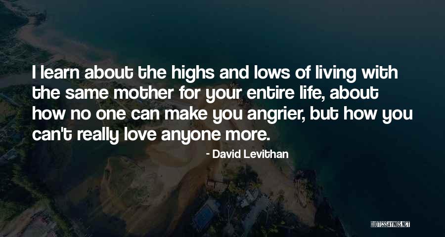 Living Life With The One You Love Quotes By David Levithan