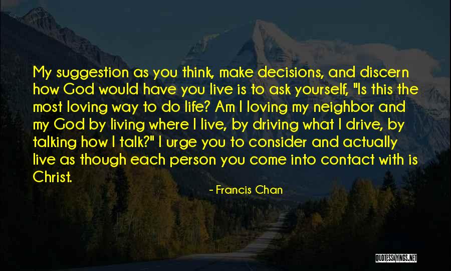 Living Life With What You Have Quotes By Francis Chan Living Life With What You Have Quotes By Francis Chan