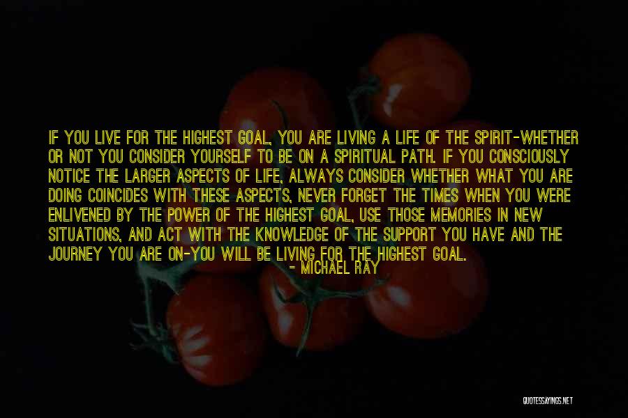 Living Life With What You Have Quotes By Michael Ray Living Life With What You Have Quotes By Michael Ray
