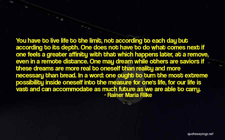 Living Life With What You Have Quotes By Rainer Maria Rilke Living Life With What You Have Quotes By Rainer Maria Rilke