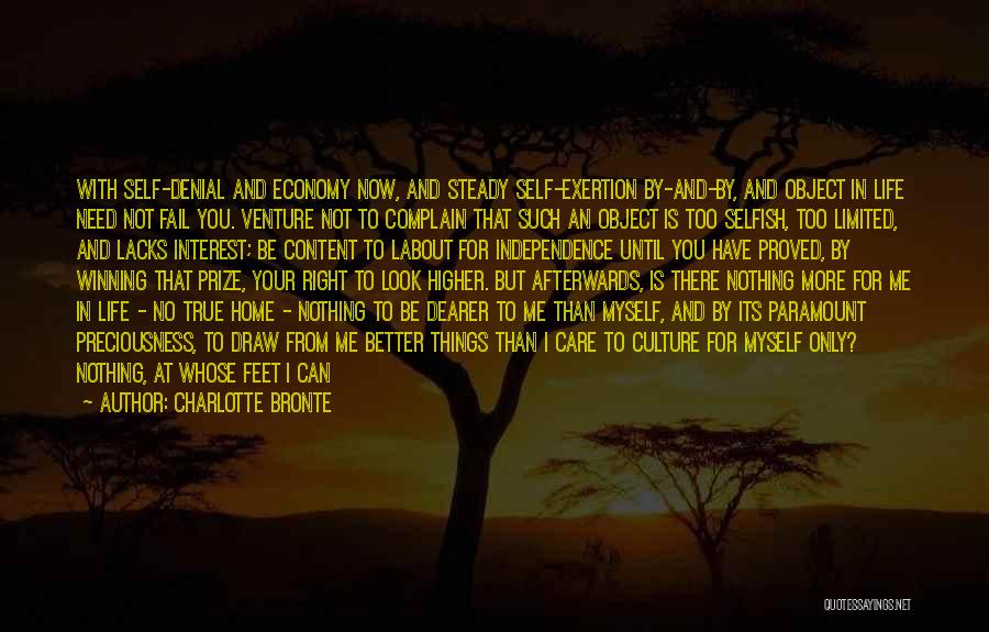 Living Life Without Care Quotes By Charlotte Bronte